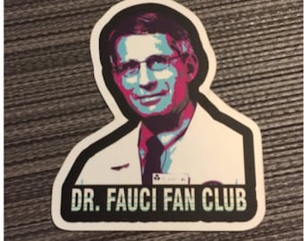 DR. FAUCI Fan Club 3" x 3.54" Die-Cut Sticker