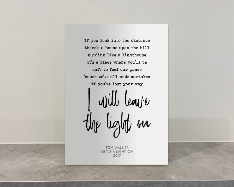 Leave the light on Lyric Print I will Leave The Light On Etsy