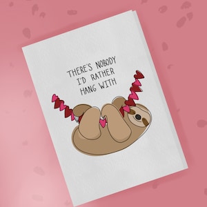 Valentines Sloth Card - Personalised Greeting Card - Sloth Love Card - Sloth Friend Card - Sloth Girlfriend Boyfriend Card Galentines Sloth