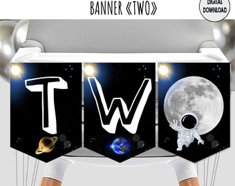 Space Banner TWO for a Themed 2nd Birthday Party | High Chair Banner | for a Boy or Girl, To the Moon and Back DIY Digital Download 0014