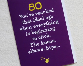 Funny 80th Birthday Card - Clicking Noises, Old Age
