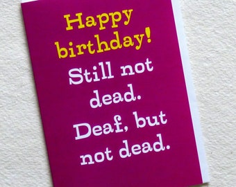 Funny Birthday Card For Mum/Dad/Best Friend