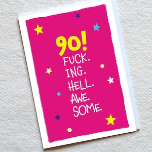 Rude 90th Birthday Card For Dad/Mum/Grandad/Grandma/Brother/Sister