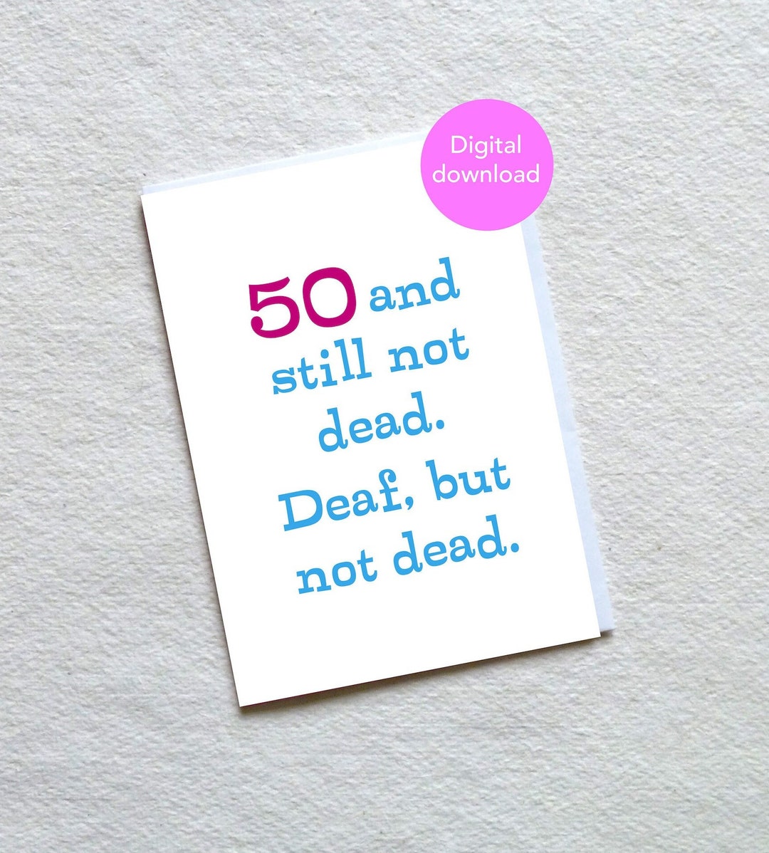 Funny Printable 50th Birthday Card for Her/him/friend - Etsy