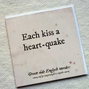 Heart-quake: a beautiful old english word for palpitation of the heart. Old style font on a cream background.