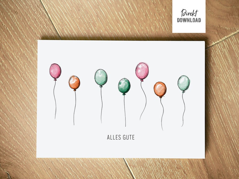 Printable Klappkarte Alles Gute, Illustration fliegende Luftballons Bild 1