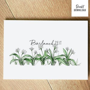May include: A white card with the text "BärlauchZEIT" in black lettering. The card features a hand-drawn illustration of a row of wild garlic plants with white flowers.