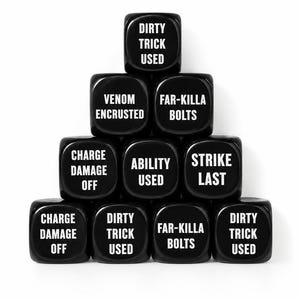 May include: A pyramid of ten black six-sided dice with white text. The dice feature various phrases including DIRTY TRICK USED, VENOM ENCRUSTED, FAR-KILLA BOLTS, CHARGE DAMAGE OFF, ABILITY USED, and STRIKE LAST, arranged in a four-level stack against a white background.