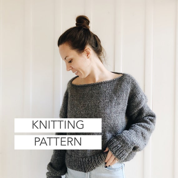 Knitting Pattern The Aurie modern chunky oversized knit | Etsy