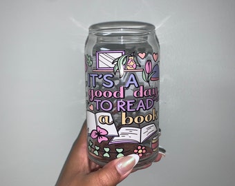 It’s a Good Day to Read a Book Glass Cup 16oz (455ml) Libbey Glass Can