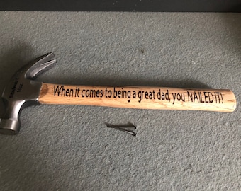 When it comes to being a great dad, you nailed it - Hammer Gift for Dad, Grandpa, Uncle, etc - Mr. Fix It Gift