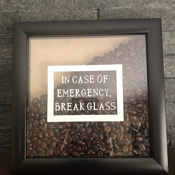 In Case of Emergency Break Glass - Coffee Lover - Coffee - M&Ms - Superhero - Custom Shadow Box - 8x8 Shadow Box - Customizable!