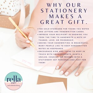 May include: A hand writes on a pink and white stationery card with a gold pen. The text on the card reads "WHY OUR STATIONERY MAKES A GREAT GIFT." The text below the heading lists reasons why stationery makes a great gift. The text includes "The gold standard for thank you notes and letters are handwritten cards." The text also includes "Impress your recipient in knowing you took the time to handwrite a note of thanks, love, or friendship." The text also includes "Seeing your handwriting is meaningful. Many people like to keep handwritten notes as keepsakes." The text also includes "Encourage kids and teens to keep in touch with grandparents, aunts & uncles, cousins, or friends with a stationery set personalized just for them!" The image also includes a logo for "rella paper" with the text "sweet sentimental stationery".