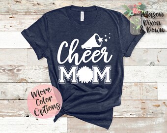 Cheer Mom T Shirt gift for her, Choose from 70+ Colors.