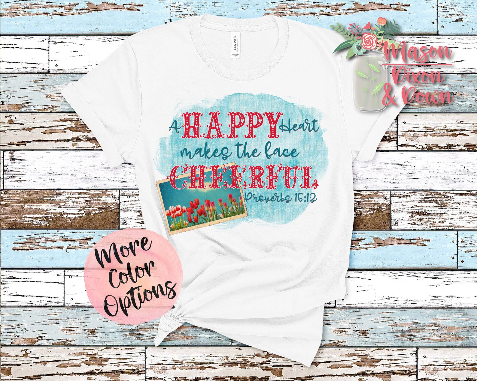 A Happy Heart Makes The Face Cheerful Proverbs 15 13 Etsy