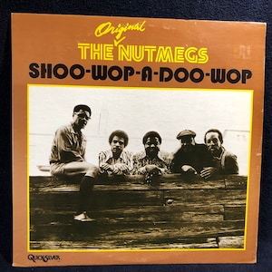 Original The Nutmegs Shoo-Wop-A-Doo-Wop Vinyl LP