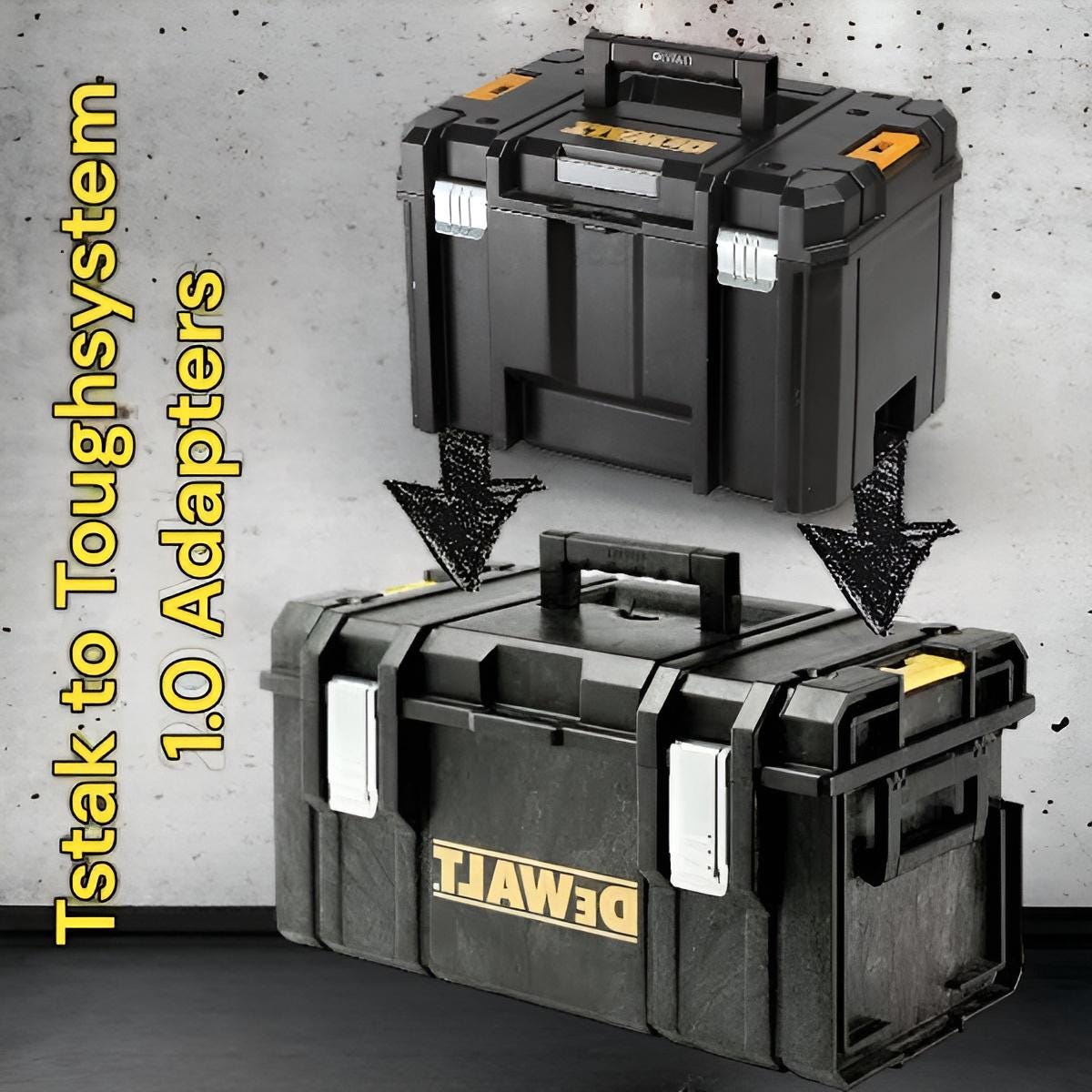 Dewalt TOUGH SYSTEM 1.0 to TSTAK Adaptors – Tough2t Toughsystem