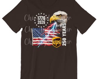 250 Anniversary Eagle and flag shirt, UPS Shirt, United Parcel Service