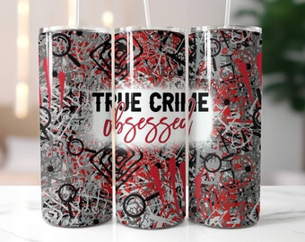 True Crimes Shows Skinny Tumbler with Lid and Straw, Straight 20oz Skinny Tumbler, True Crimes Travel Cup, True Crimes Lover