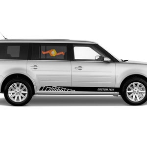 2x side Vinyl Stripes body decal vinyl  Rocker Panel graphics sticker Custom Text style 3 Fits for Ford Flex --  9832