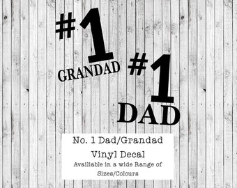 Father's day sticker, No. 1 dad sticker, No. 1 grandad Sticker, Dad Vinyl Decal, Grandad Vinyl Decal