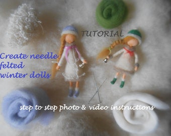DIY Tutorial for needle felted winter Waldorf dolls -Step by step instructions with detailed pictures and concise text. Also video tutorial