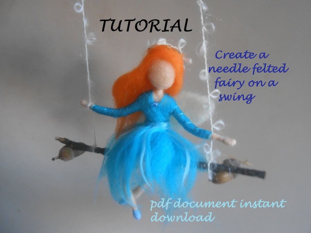 Needle Felted Fairy on Swing Tutorial: DIY Waldorf Craft (PDF) - Etsy