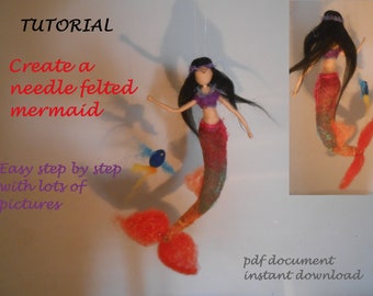 Needle felting instructions for creating a mermaid - DIY Tutorial step by step instructions with detailed photos - Pdf with instant download