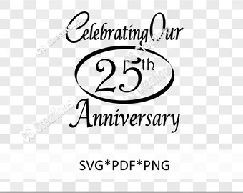 Download 25th Anniversary Svg Etsy