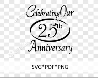 May include: Black and white graphic design celebrating a 25th anniversary. The text reads "Celebrating Our 25th Anniversary".