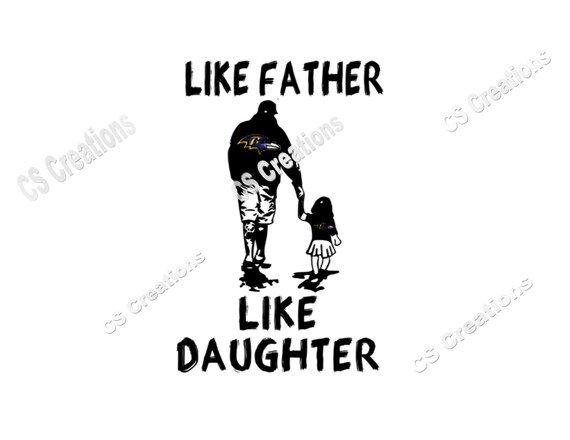 Like Father Like Daughter Svg Png Etsy