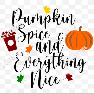Pumpkin Spice en Everything Nice PNG/PDF/SVG, herfst, herfst, bladeren, latte