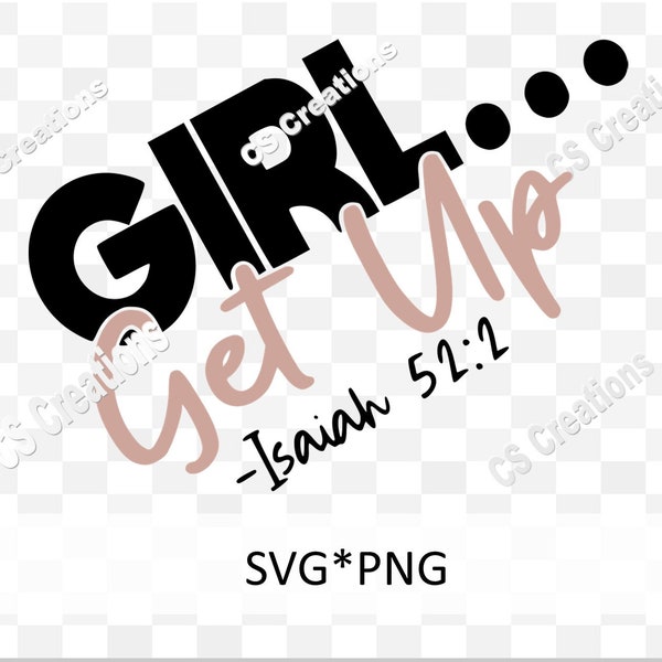 Girl Get Up SVG/PNG