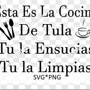 Esta Es La Cocina De Tula Tu la Encusias Tu la Limpias SVG/PNG