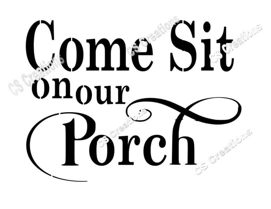 Come Sit on Our Porch SVG/PNG Etsy