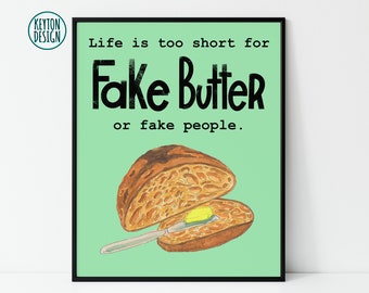 PRINTABLE fake butter poster, bread poster, butter food pun, funny bread decor, kitchen wall art funny, bread lover, carb lover, keto poster
