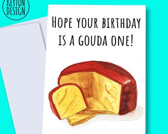 Printable cheese birthday card, printable cheese birthday card, cheese lover, gouda lover, funny cheese card, gouda card, digital gouda