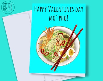 INSTANT DOWNLOAD - Happy valentines mo' pho, pho card, funny pho card, pho lover, pho soup card, pho food pun card, pho soup funny