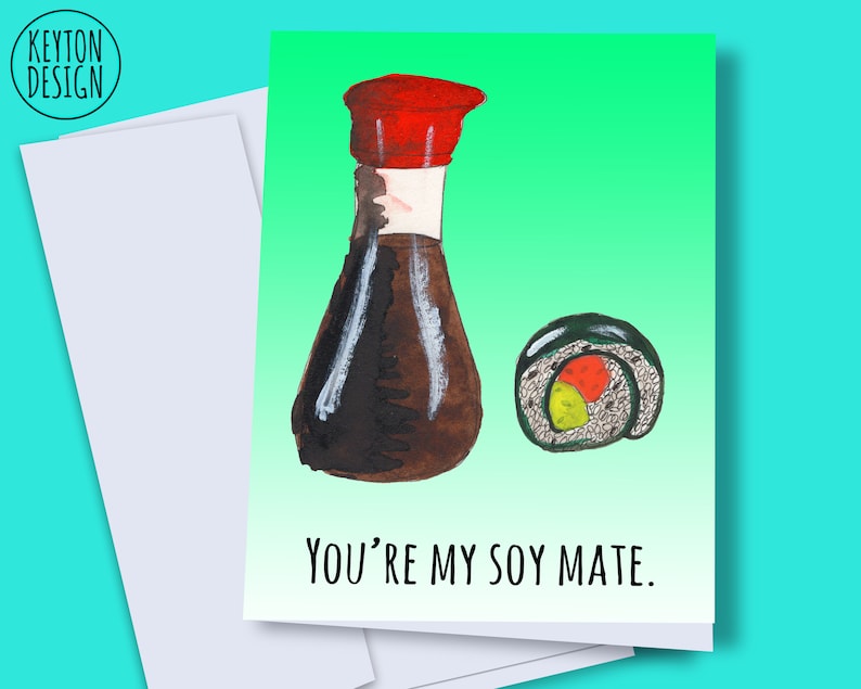 INSTANT DOWNLOAD You're My Soymate, Funny Soy Sauce Card, Soy Sauce