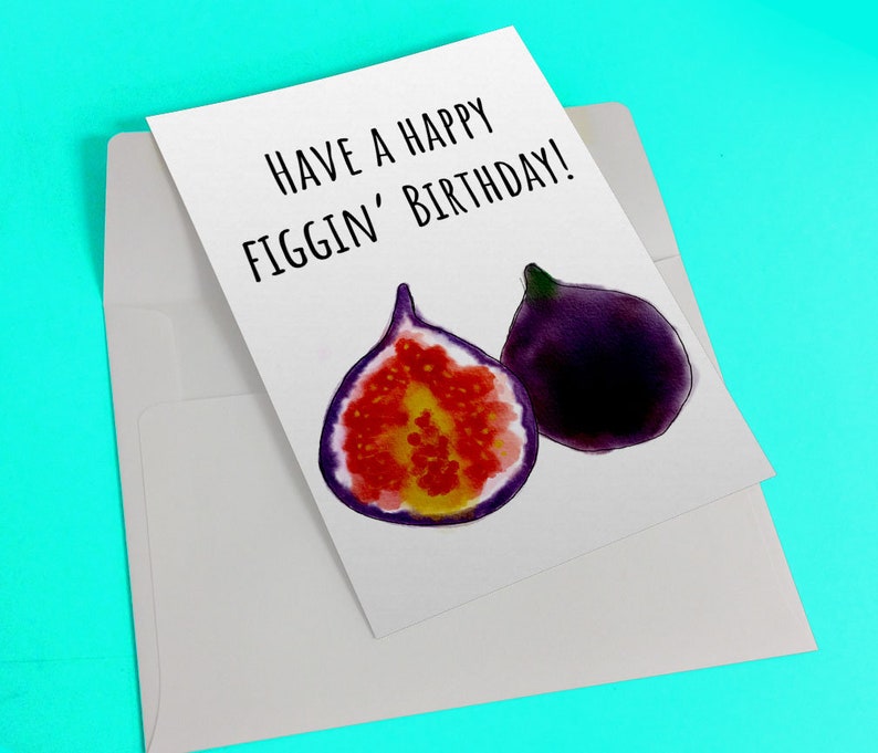 Printable Birthday Card Fig Birthday Card Food Pun Etsy