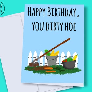 Printable birthday card for gardener, printable dirty hoe card, digital gardener birthday card, digital dirty hoe card, funny gardener card
