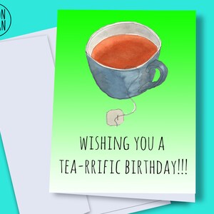 INSTANT DOWNLOAD - tea birthday card, tea card, tea lover card, tea lover, tea drinker card, funny tea card, gift for tea drinker, hot tea