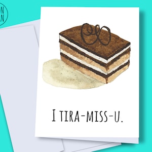 DOWNLOAD INSTANTÂNEO - I tira-miss-u, cartão engraçado de tiramisu, cartão de tiramisu engraçado, tiramisu engraçado, cartão de trocadilho de comida, cartão de saudades, cartão para namorado