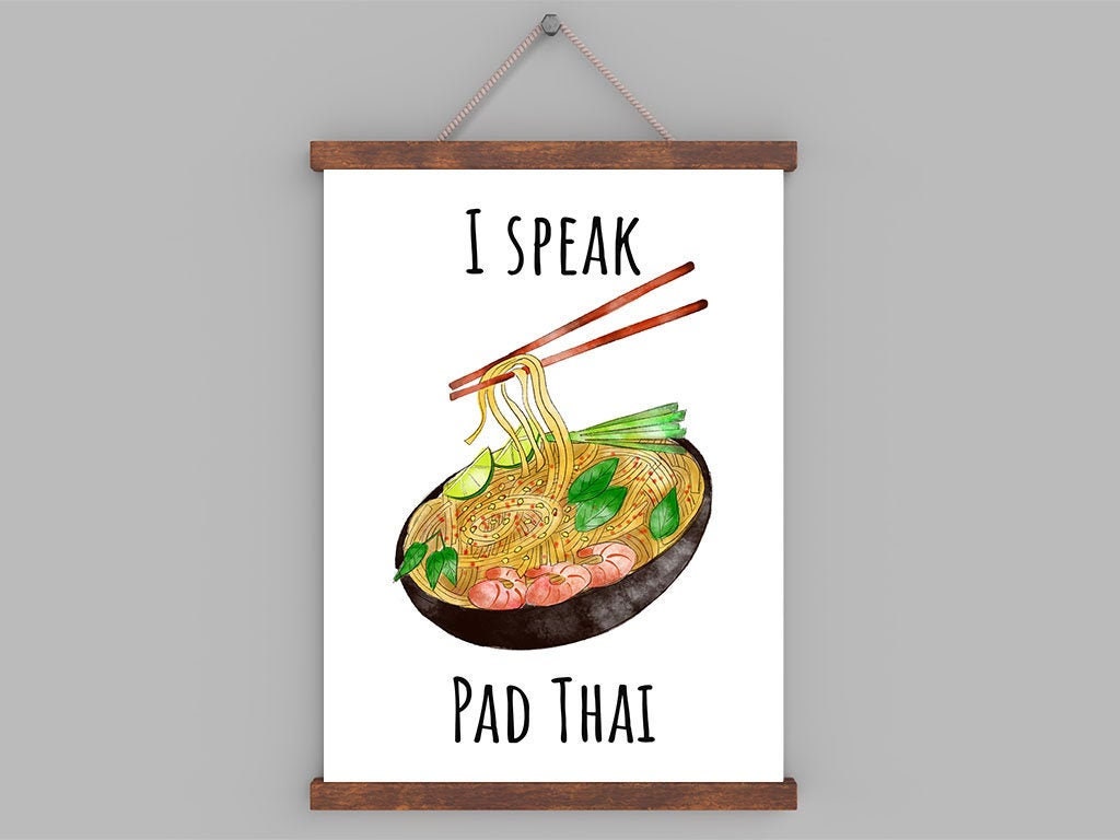 PRINTABLE noodle art, Thai food decor, Thai food printable, Funny noodle sign, Pad Thai artwork, Pad Thai lover, Thai foodie, speak pad thai