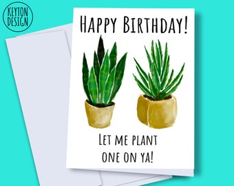 Printable birthday card plant pun | plant pun instant download | digital plant birthday card | funny plant birthday card |Aloe birthday card