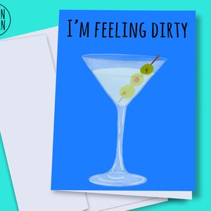 Afdrukbare romantische kaart, ik voel me vies, martini-kaart, grappige martini-kaart, romantische eten woordspeling, kaart voor vriendje, martini print