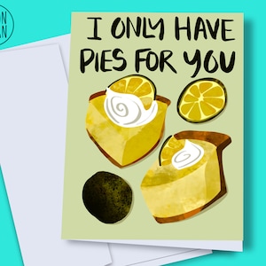 INSTANT DOWNLOAD - printable card, romantic card, card for boyfriend, digital romantic card, funny pie card, pie over, key lime pie,pie gift