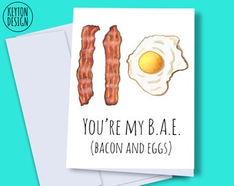 INSTANT DOWNLOAD - BAE card, Bacon and eggs card, bacon lover, download romantic card, eggs and bacon, cute food card, keytondesign