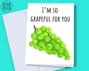 Printable romantic card, I'm so grapeful for you, digital miss you card, romantic card, grape food pun, card for boyfriend, valentines card