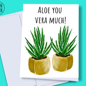 Jeu de mots plante carte romantique imprimable | téléchargement instantané de calembour végétal | carte végétale numérique | carte de plante drôle | Carte d'aloès | carte pour petit ami